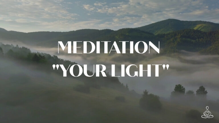 Meditation “Your Light”