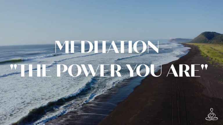 Meditation “The POWER you are”