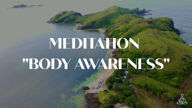 Meditation “Body awareness”