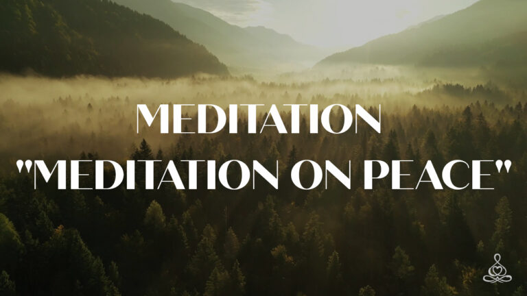 Meditation “Meditation on Peace”