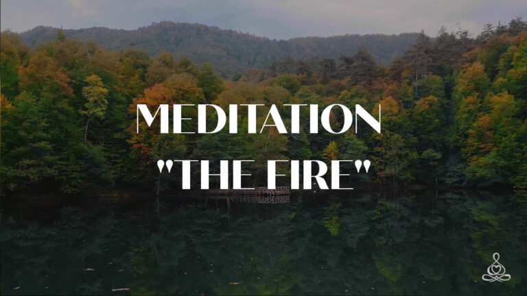 Meditation “The fire”