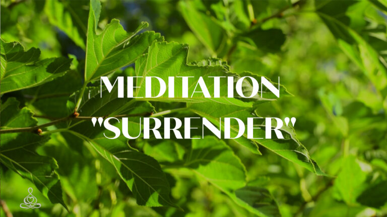 Meditation “Surrender”