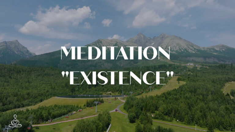 Meditation “Existence”